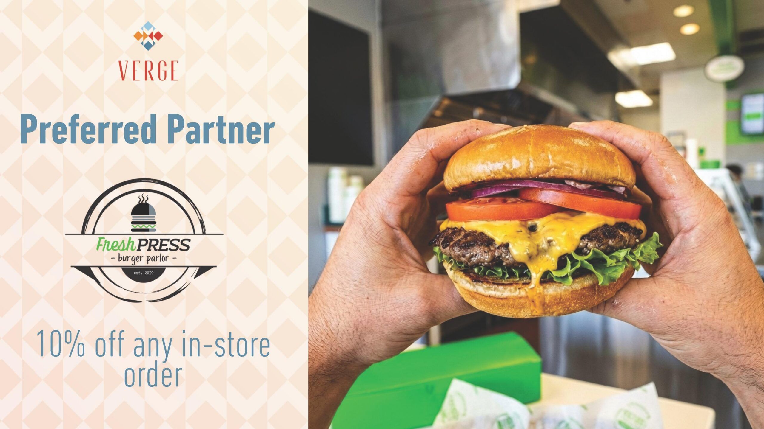 Hands holding a cheeseburger with lettuce and tomato; 10% off in-store order at Fresh Press Burger Parlor.