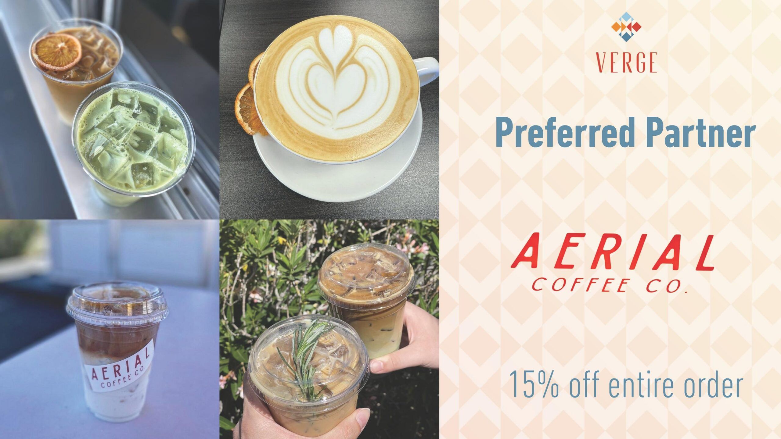 Four coffee drinks from Aerial Coffee Co. and text offering 15% off entire order as a preferred partner.