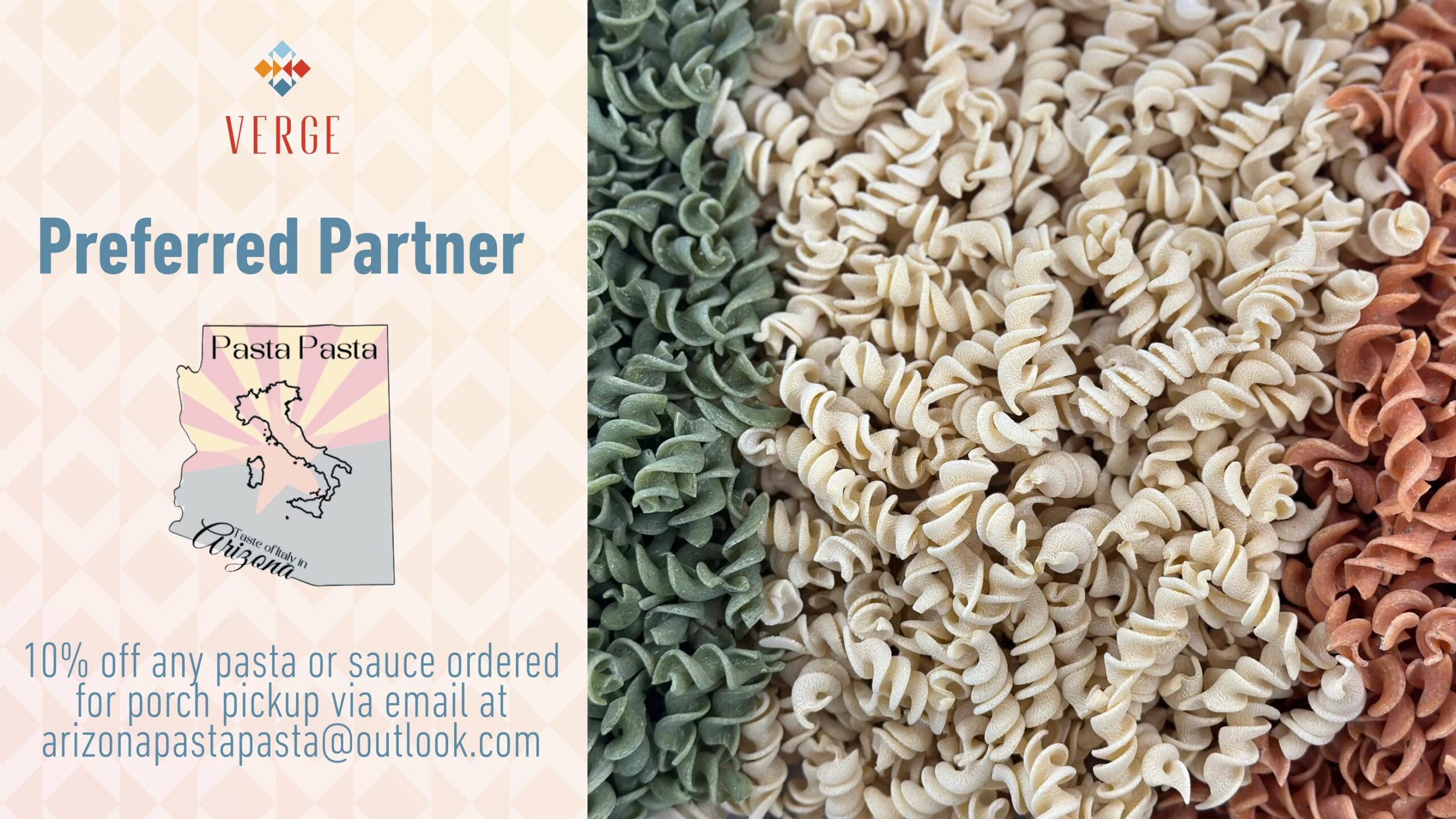 Tricolor rotini pasta beside a Verge partnership offer for Arizona Pasta Pasta with contact email listed.